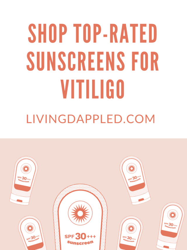 Shop Top Rated Sunscreens for Vitiligo